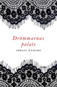kadare_drommarnas_palats_omslag_inb_0